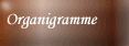 Organigramme
