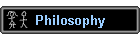 Philosophy