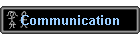 Communication