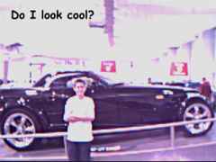 Do I look cool?