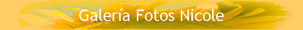 Galer�a Fotos Nicole