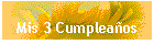 Mis 3 Cumplea�os