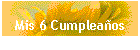 Mis 6 Cumplea�os