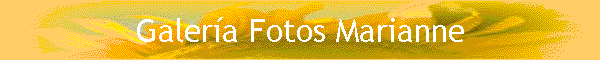 Galer�a Fotos Marianne