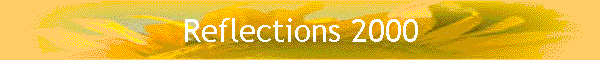 Reflections 2000