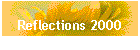 Reflections 2000