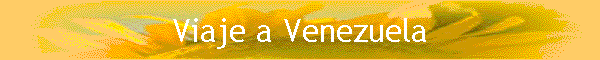 Viaje a Venezuela