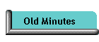 Old Minutes