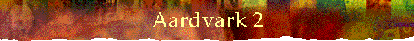 Aardvark 2