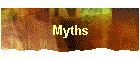Myths