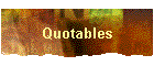 Quotables