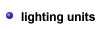 Lighting Units