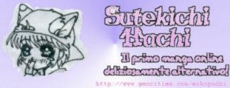 ~Sutekichi Hachi-garu!~