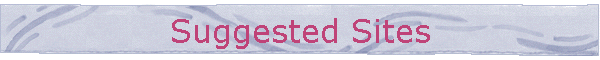 Suggested Sites