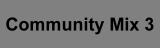 Community Mix 3
