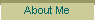 About Me