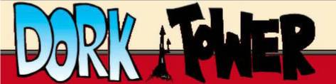 Dork Tower