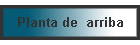 Planta de  arriba