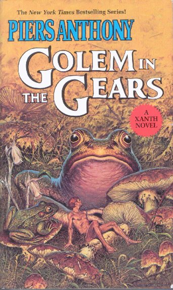 Golem in the Gears (The Magic of Xanth, Book 9) by Piers Anthony Golem in the Gears (The Magic of Xanth, Book 9) by Piers Anthony