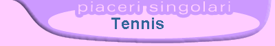 Tennis