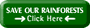 Save the rainforests