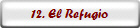 12. El Refugio