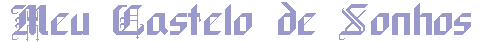 meu-castelo1.gif (12988 bytes)