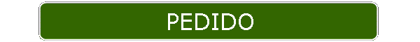 PEDIDO