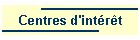 Centres d'int�r�t