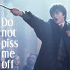 Do not piss me off