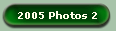 2005 Photos 2