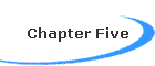 Chapter Five