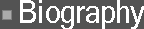 Biography