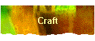 Craft