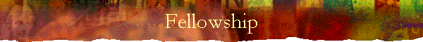 Fellowship