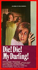 Die! Die! My Darling