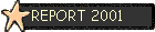 REPORT 2001