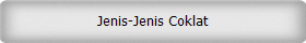 Jenis-Jenis Coklat