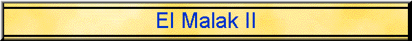 El Malak II