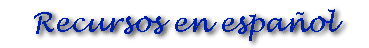 Recursos en espa�ol