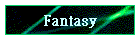Fantasy