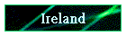Ireland
