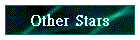 Other Stars