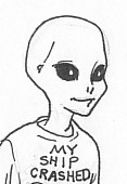 his shirt reads 'My ship crashed at Roswell and all I got was this lousy shirt'