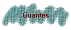Guantes