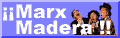 &iexcl;&iexcl;Marx Madera!!
