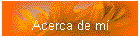 Acerca de m�