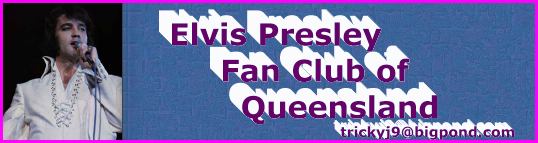 Elvis Fan Club of Queensland banner