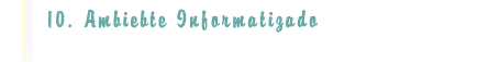 Ambiente Informatizado