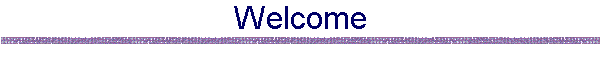 Welcome